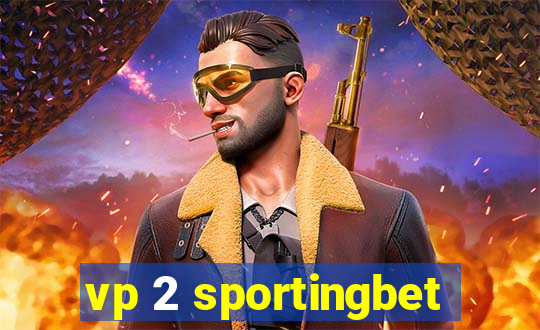 vp 2 sportingbet